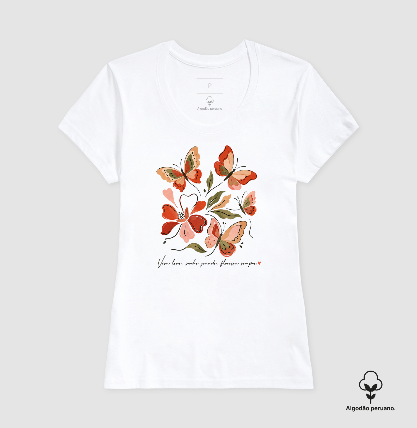 Camiseta Viva leve, Sonhe grande, Floresça sempre. - Imagem 6