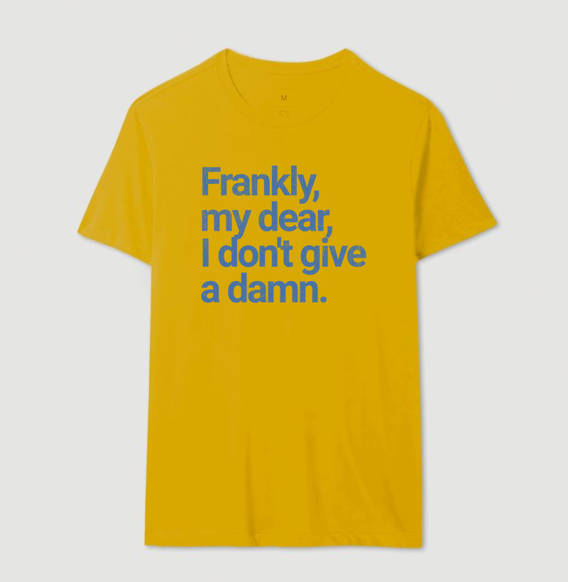 Frankly, my dear, I don't give a damn - Imagem 14