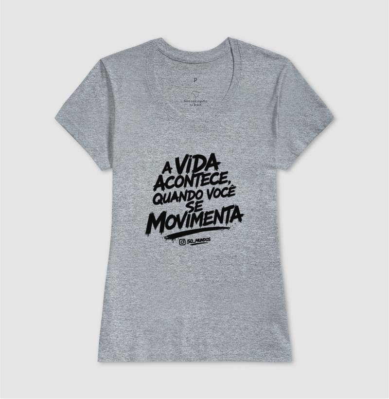 A VIDA ACONTECE, QUANDO VOCÊ SE MOVIMENTA - Imagem 9