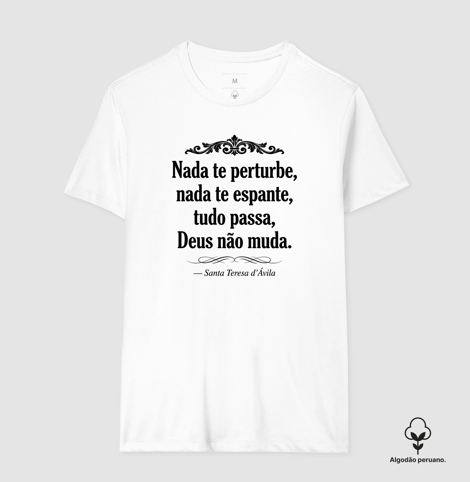 Nada te Perturbe - Nada te espante - tudo passa - Deus não Muda - Imagem 4