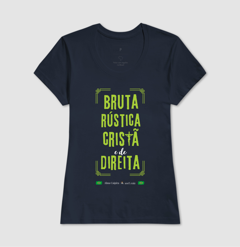 Bruta, rústica, cristã e de direita - Imagem 7
