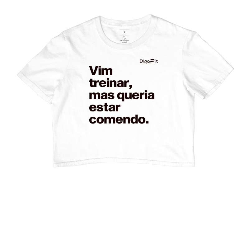 CROPPED ACADEMIA VIM TREINAR MAS QUERIA ESTAR COMENDO - Imagem 3