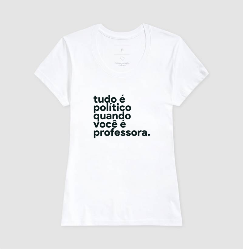 Tudo é político quando você é professora. - Imagem 5