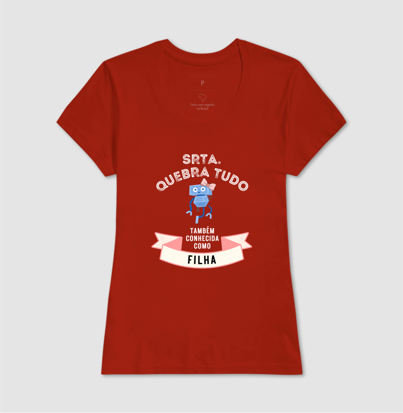Camiseta Srta. Quebra Tudo — Filha - Imagem 12