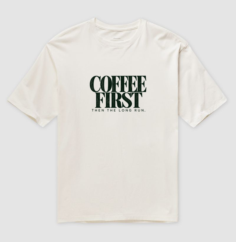 Camiseta Oversized Corrida - Coffee First Then The Long Run - Imagem 3