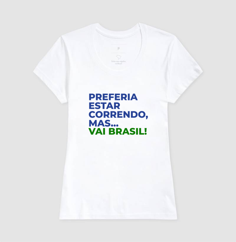 Camiseta Corrida - Preferia Estar Correndo, Mas Vai Brasil - Imagem 5