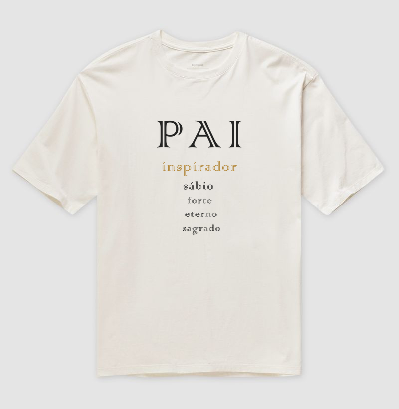 Pai • Inspirador (oversized) - Imagem 6