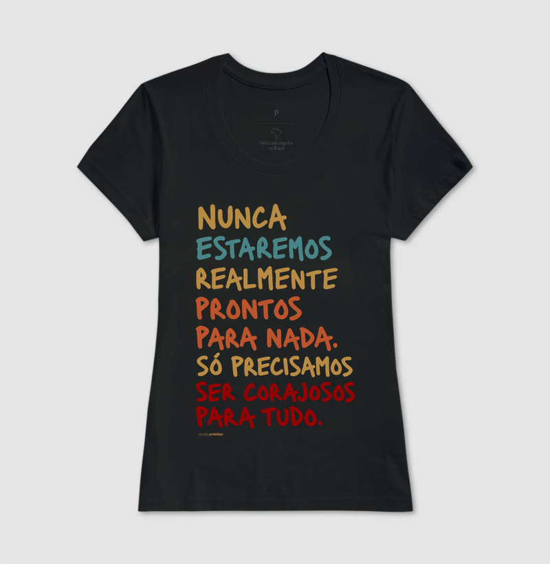 Camiseta Nunca Estaremos Realmente Prontos - Imagem 3