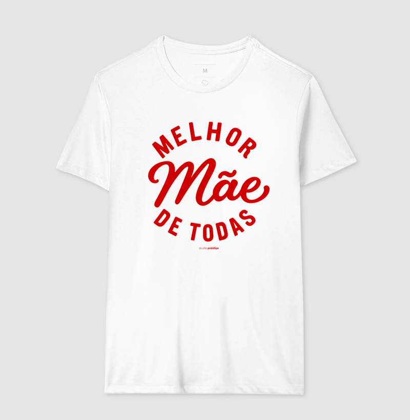 Camiseta Melhor Mãe de Todas (estampa G) - Imagem 4