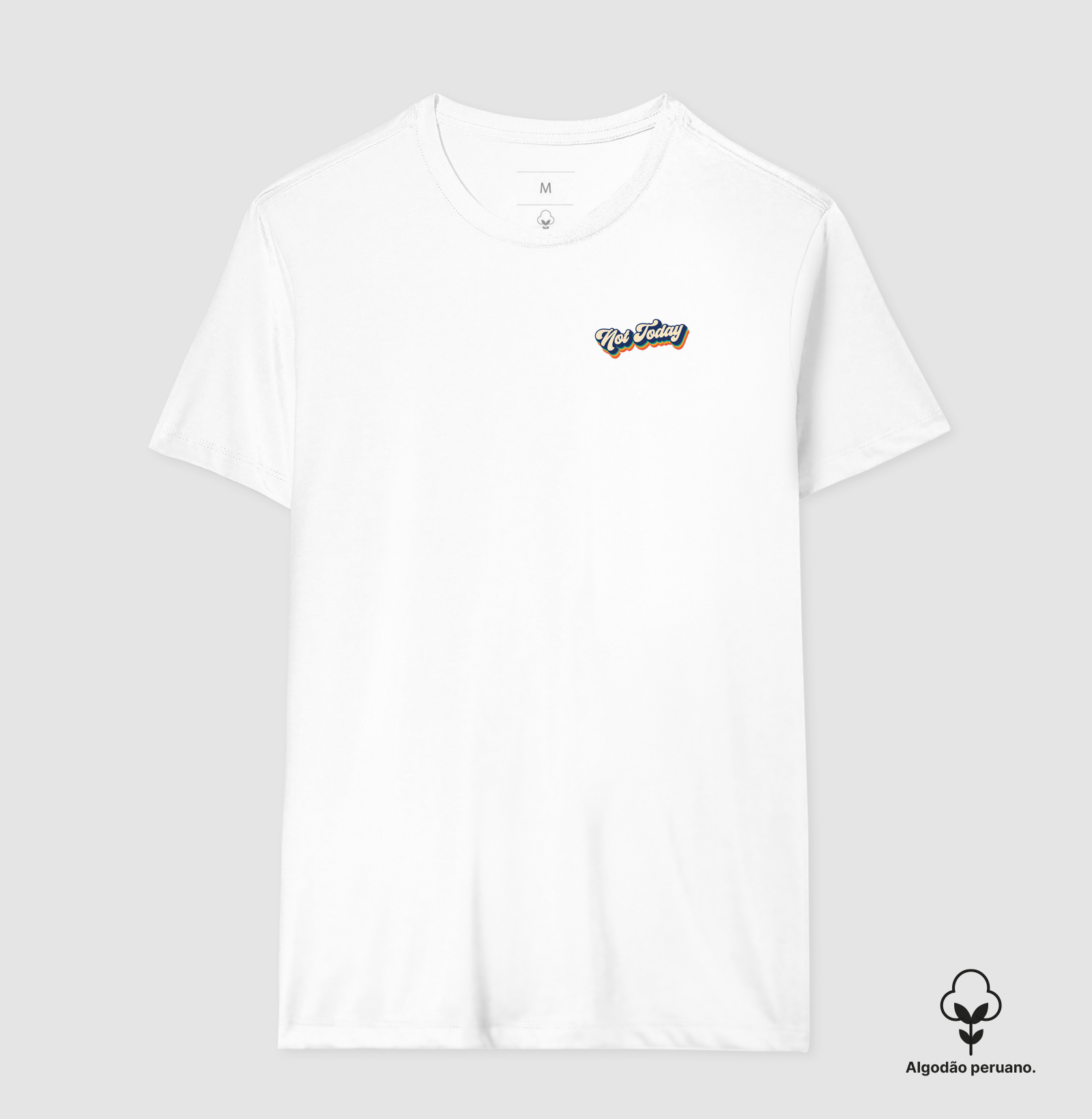 Camiseta Not Today Retro Algodão Peruano - Imagem 3