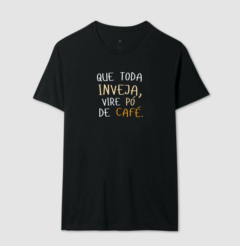 Que toda inveja, se torne pó de café - Imagem 5
