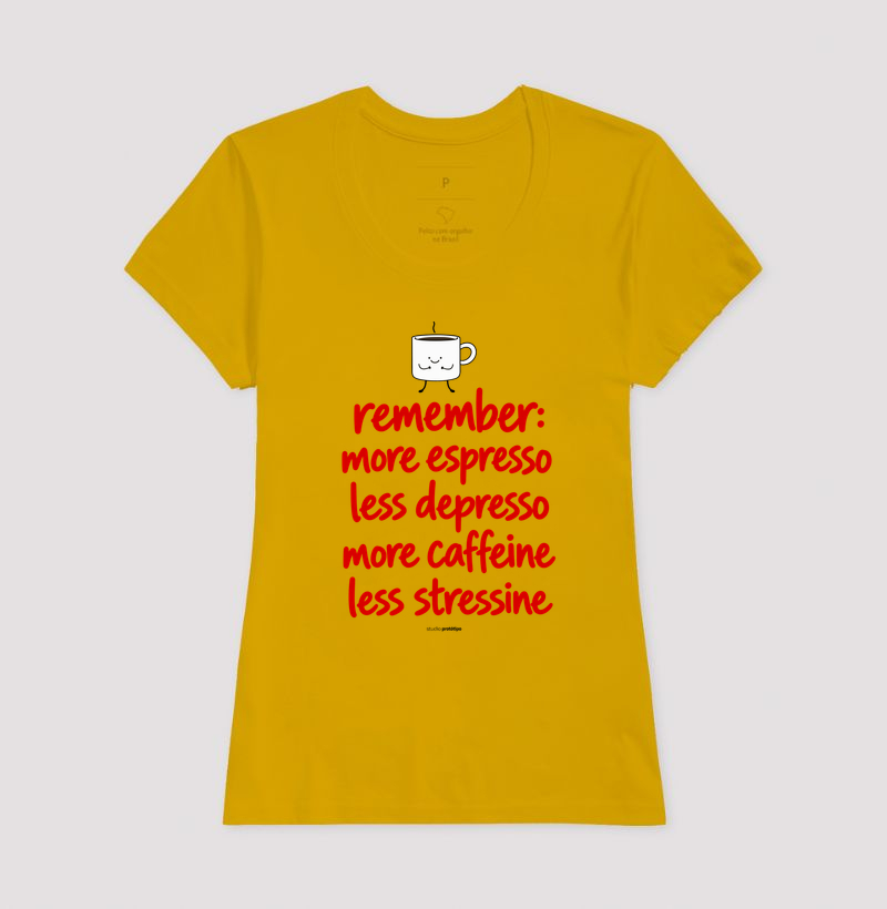 More Espresso Less Depresso (estampa G) - Imagem 15