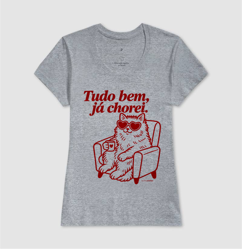 Camiseta Tudo Bem, Já Chorei - Imagem 9