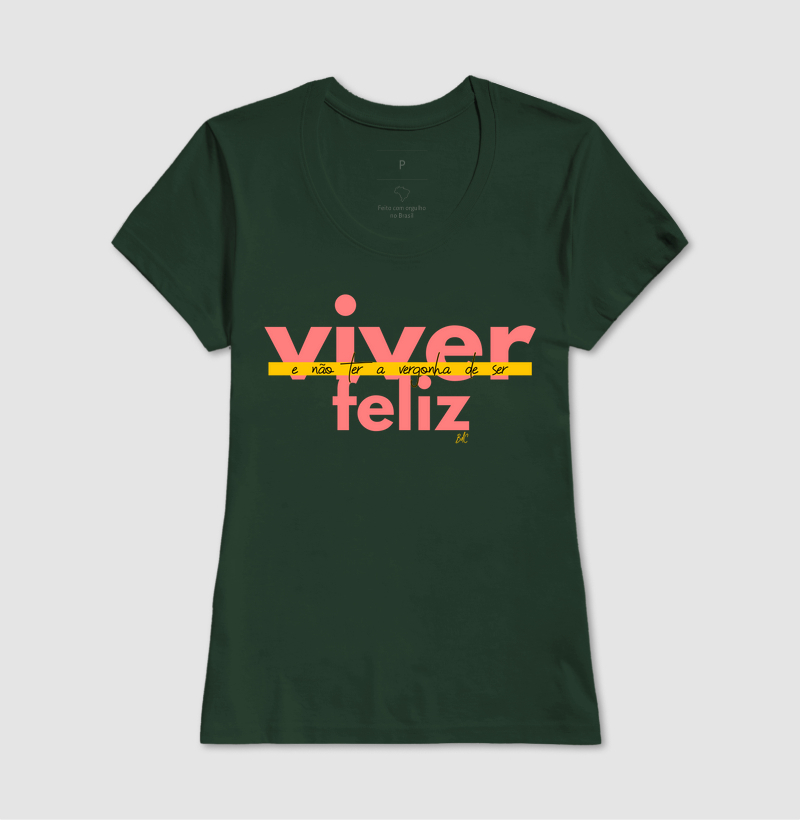 Viver e não ter a vergonha de ser Feliz - Rosa - Imagem 13