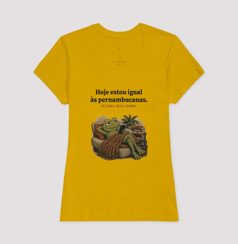 Camiseta Hoje Estou Igual Às Pernambucanas  - Imagem 14