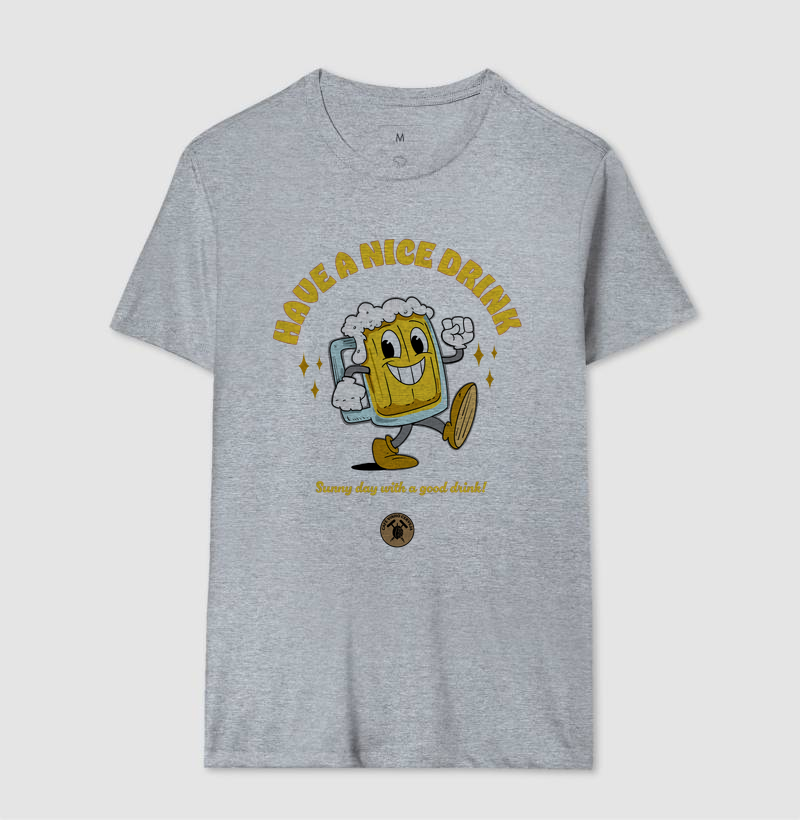 Camisa Cerveja Have a nice drink  - Imagem 8