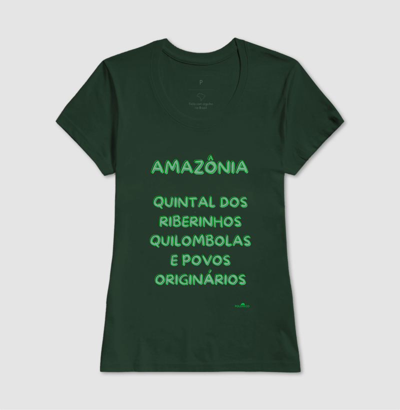 Camiseta Amazônia quintal  dos Ribeirinhos, quilombolas e povos originários - Imagem 16