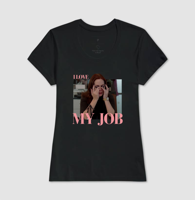 i love my job - Imagem 5