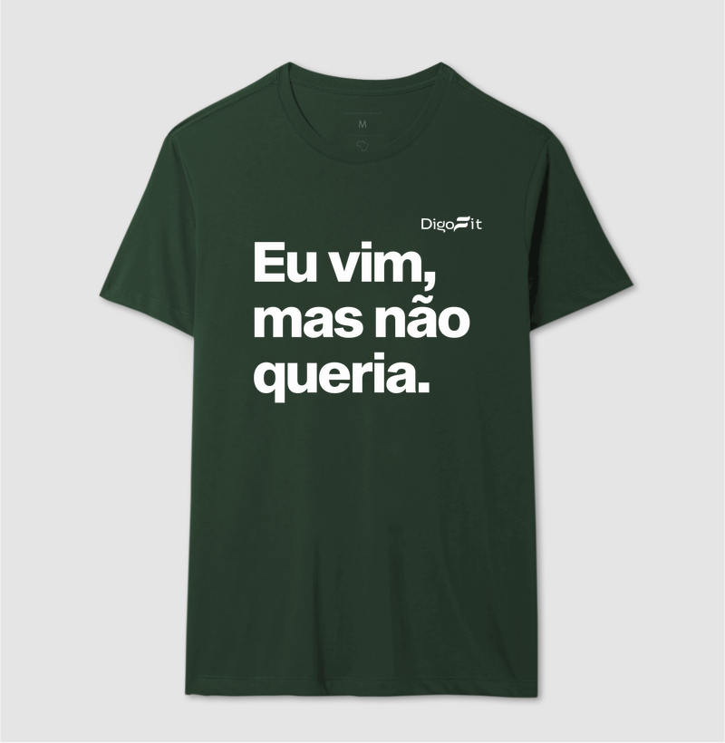 CAMISETA ACADEMIA EU VIM MAS NÃO QUERIA - Imagem 12