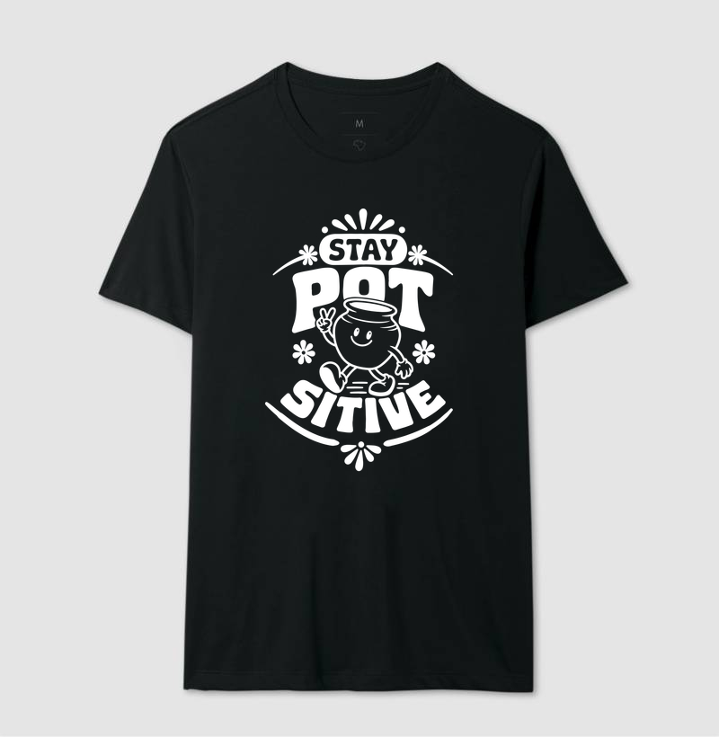 Stay Pot-sitive - Imagem 2