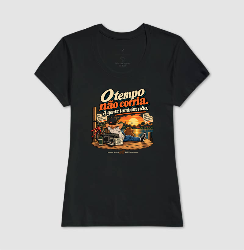 O TEMPO NÃO CORRIA. A GENTE TAMBÉM NÃO - Modo Capivara - Camiseta - Imagem 5