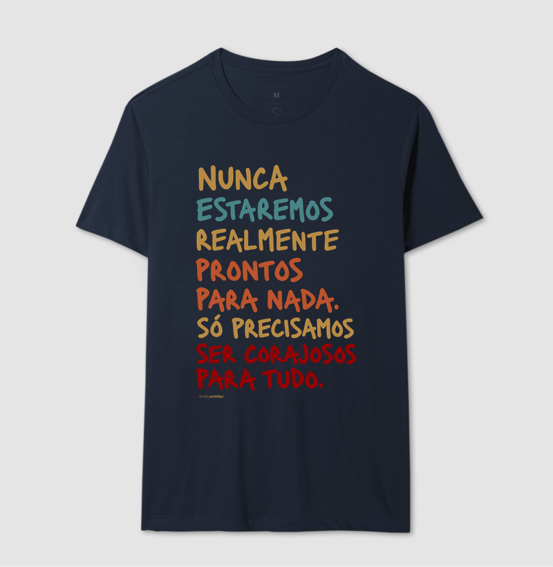 Camiseta Nunca Estaremos Realmente Prontos - Imagem 6