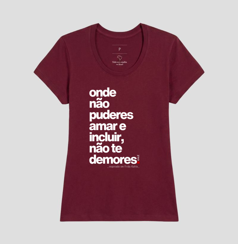 Onde não puderes amar e incluir, não te demores.  - Imagem 17