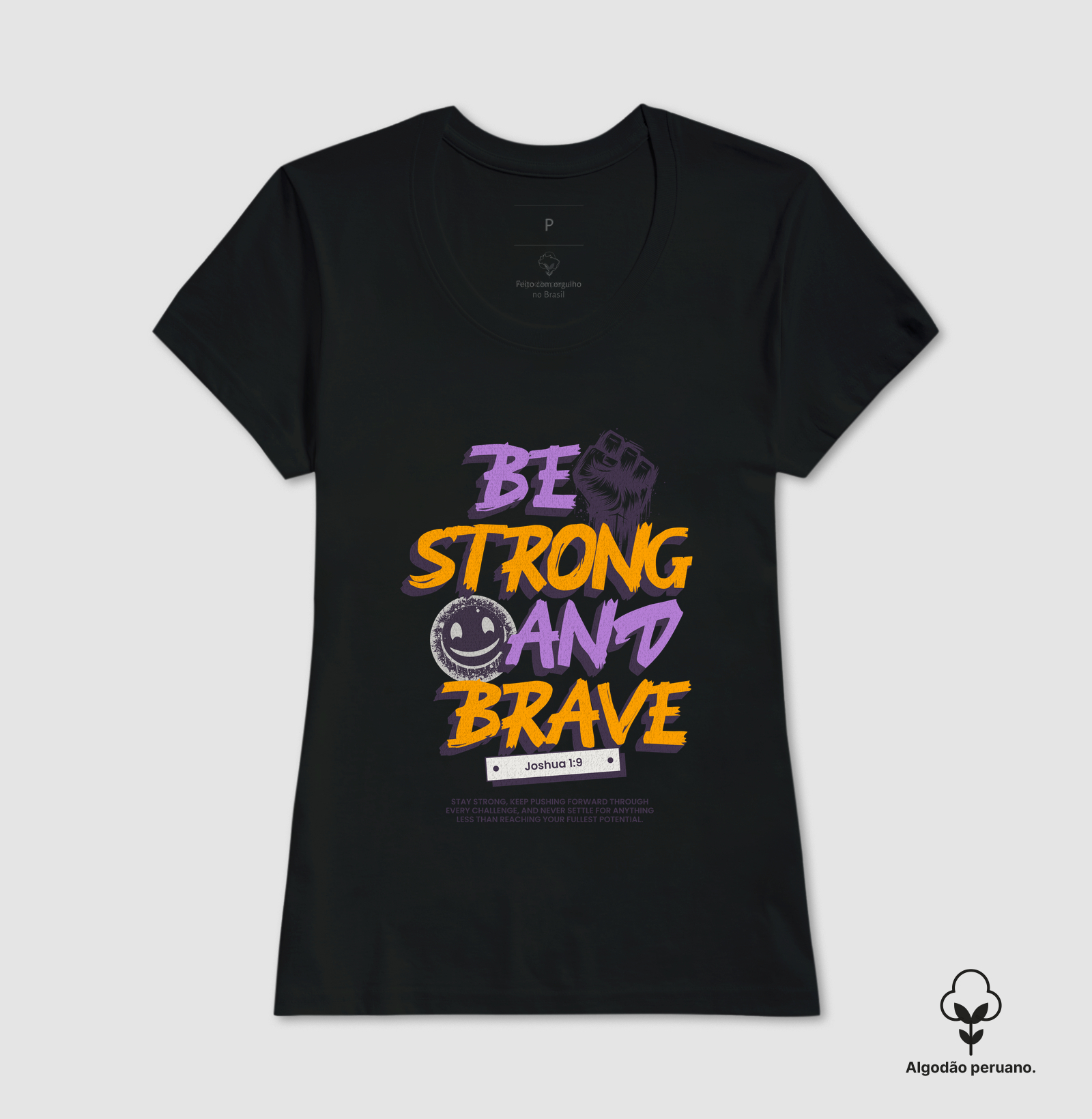 Be Strong and Brave — Algodão Peruano  —  Premium - Imagem 6
