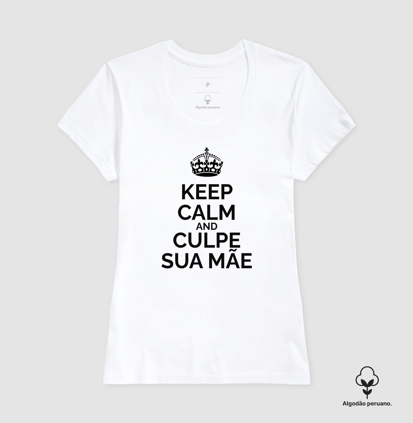 Keep Calm And Culpe Sua Mãe - Imagem 5