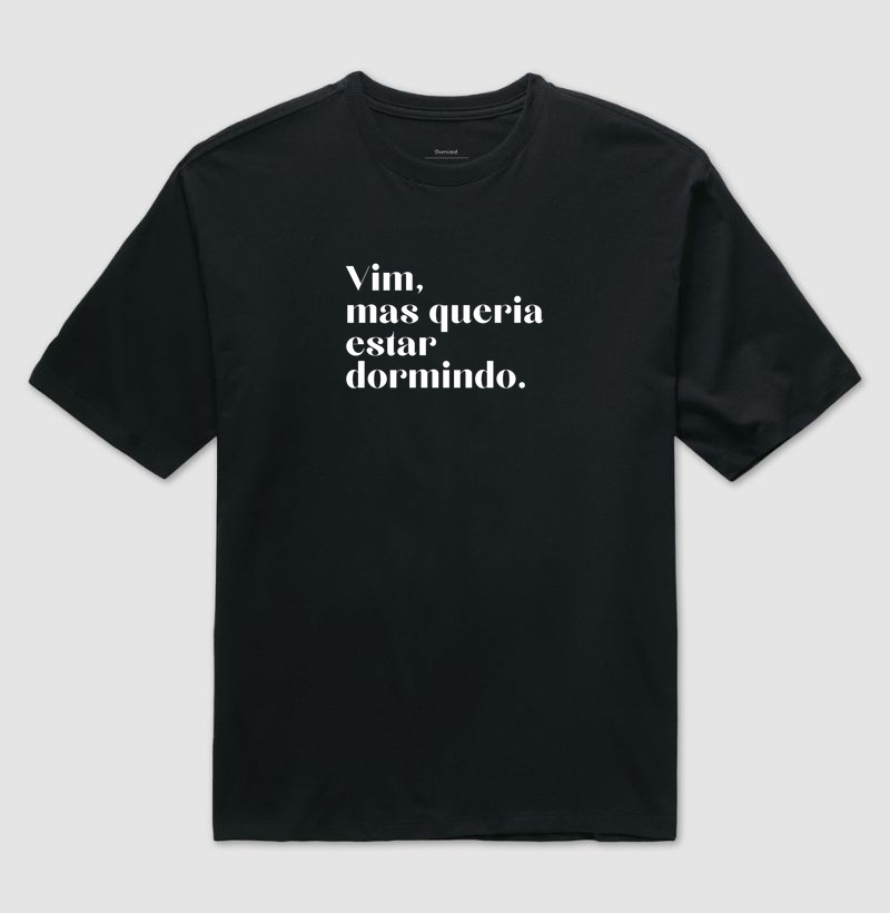 Vim, mas queria estar dormindo - Imagem 2