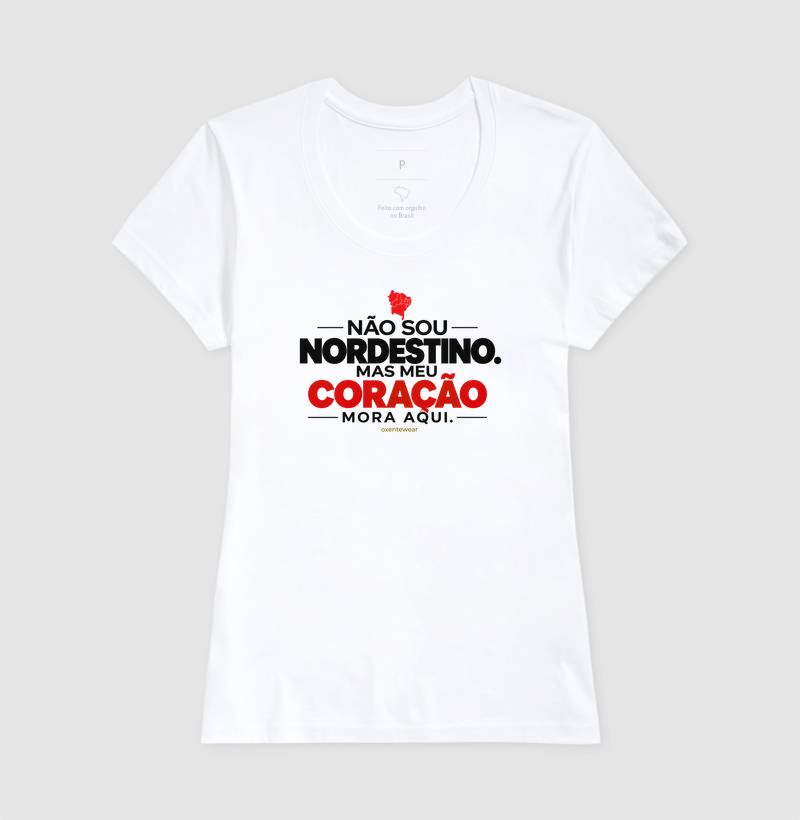 Camiseta Não sou Nordestino mas meu Coração mora aqui (2) |OxenteWear - Imagem 5