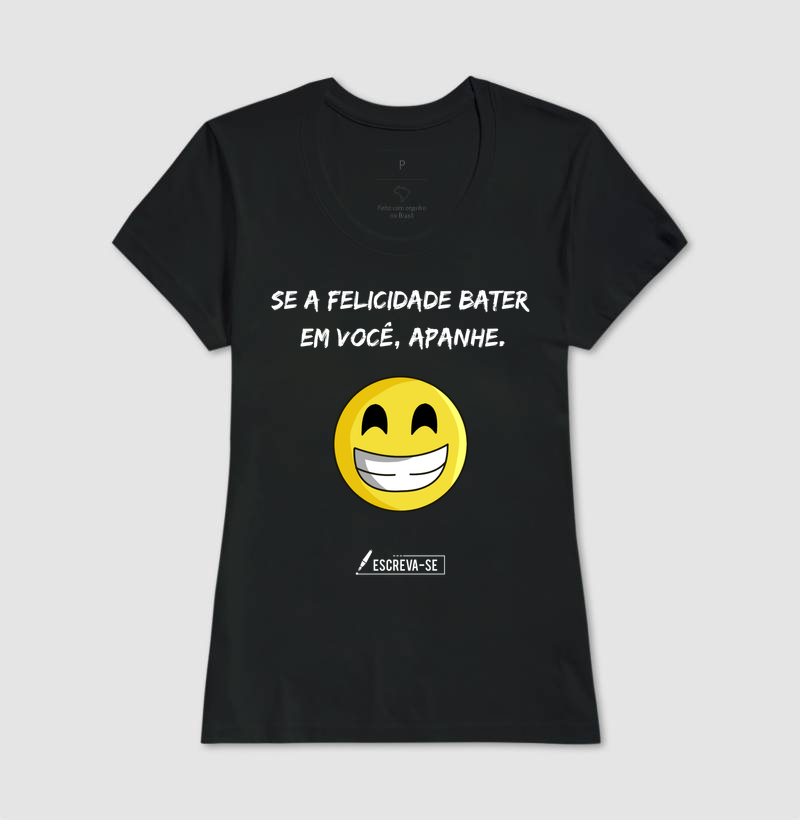 Se a felicidade BATER, APANHE. - Imagem 4