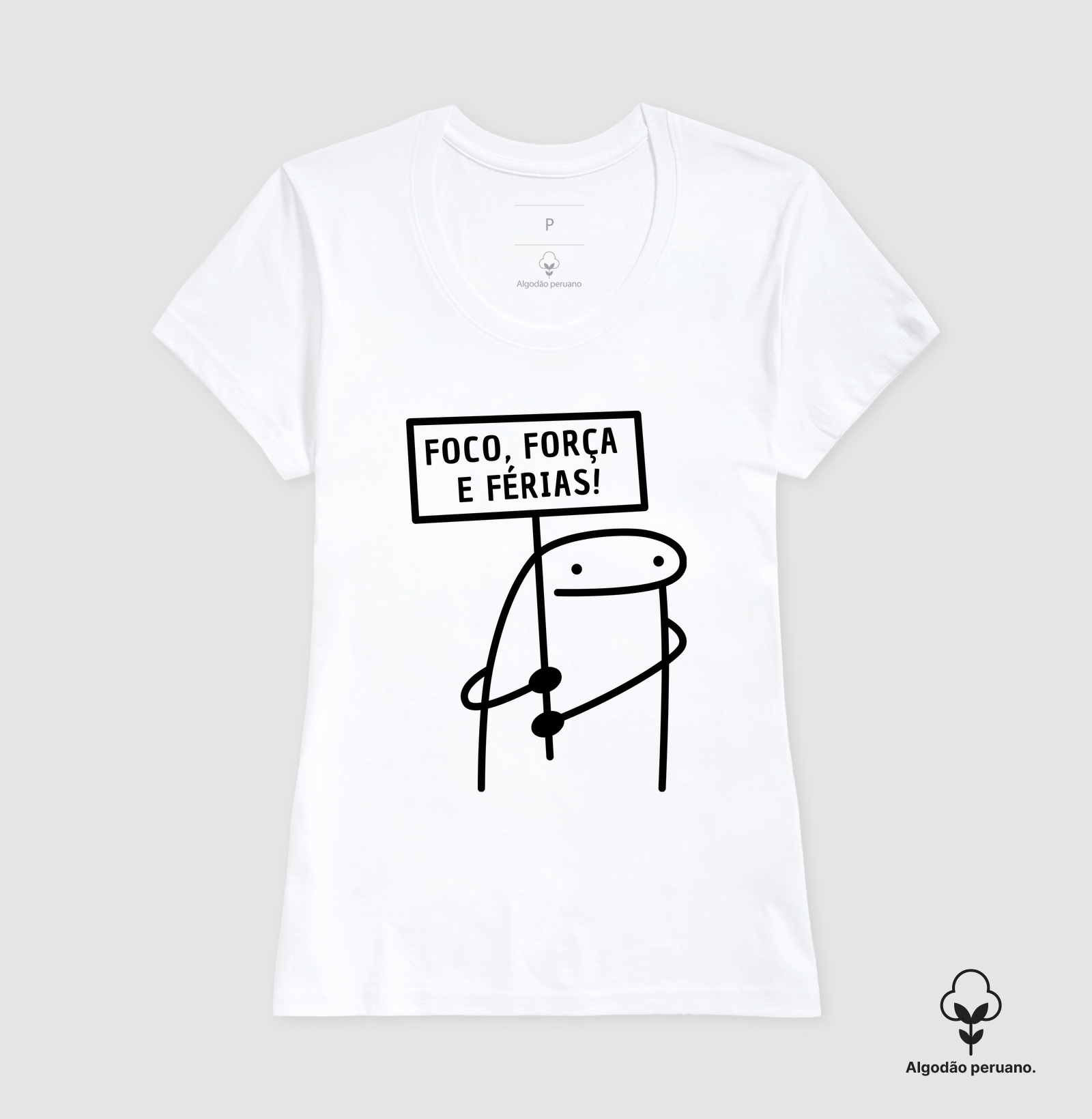 Camiseta Algodão Peruano Flork - foco, força e férias - - Letras Pretas - Camiseta Algodão Peruano