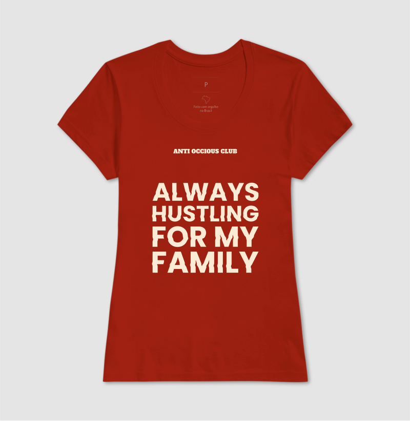 Camiseta - ALWAYS HUSTLING FOR MY FAMILY - Imagem 11