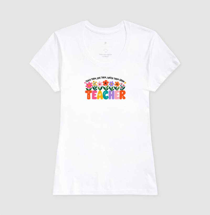 Teacher: teach them, love them, watch them grow - Imagem 5