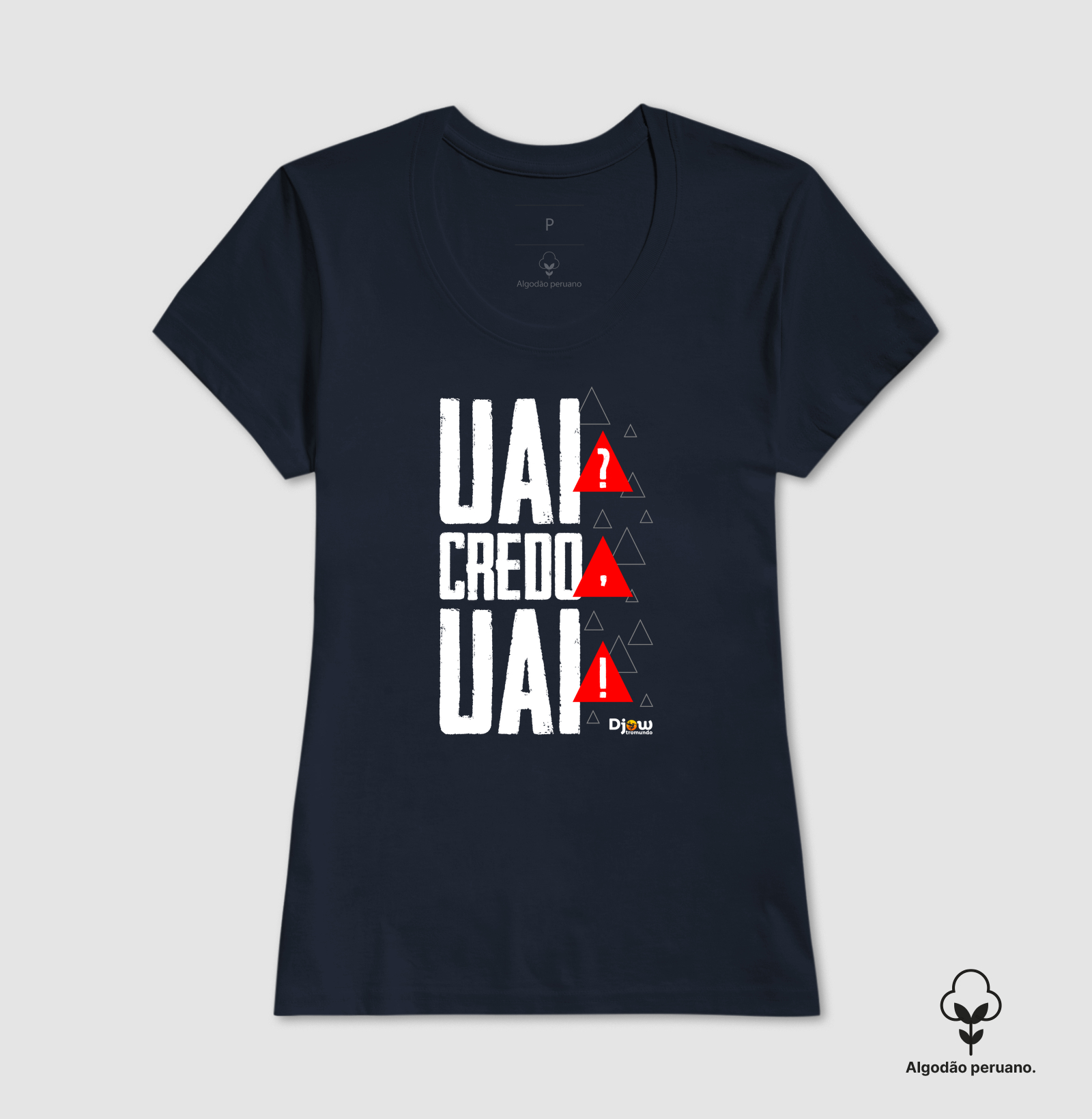 DJOW® | UAI? CREDO, UAI! - Imagem 7