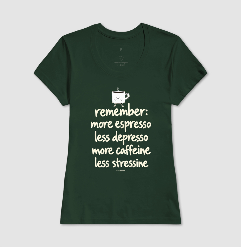 More Espresso Less Depresso (estampa G) - Imagem 13