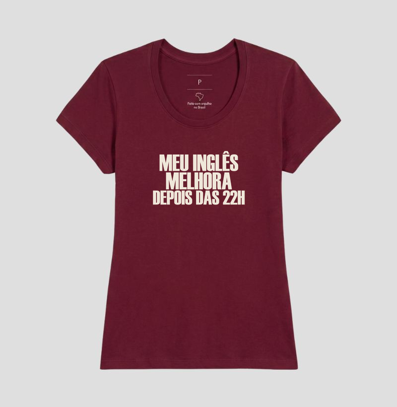Camiseta Meu Inglês Melhora Depois das 22h - Imagem 11