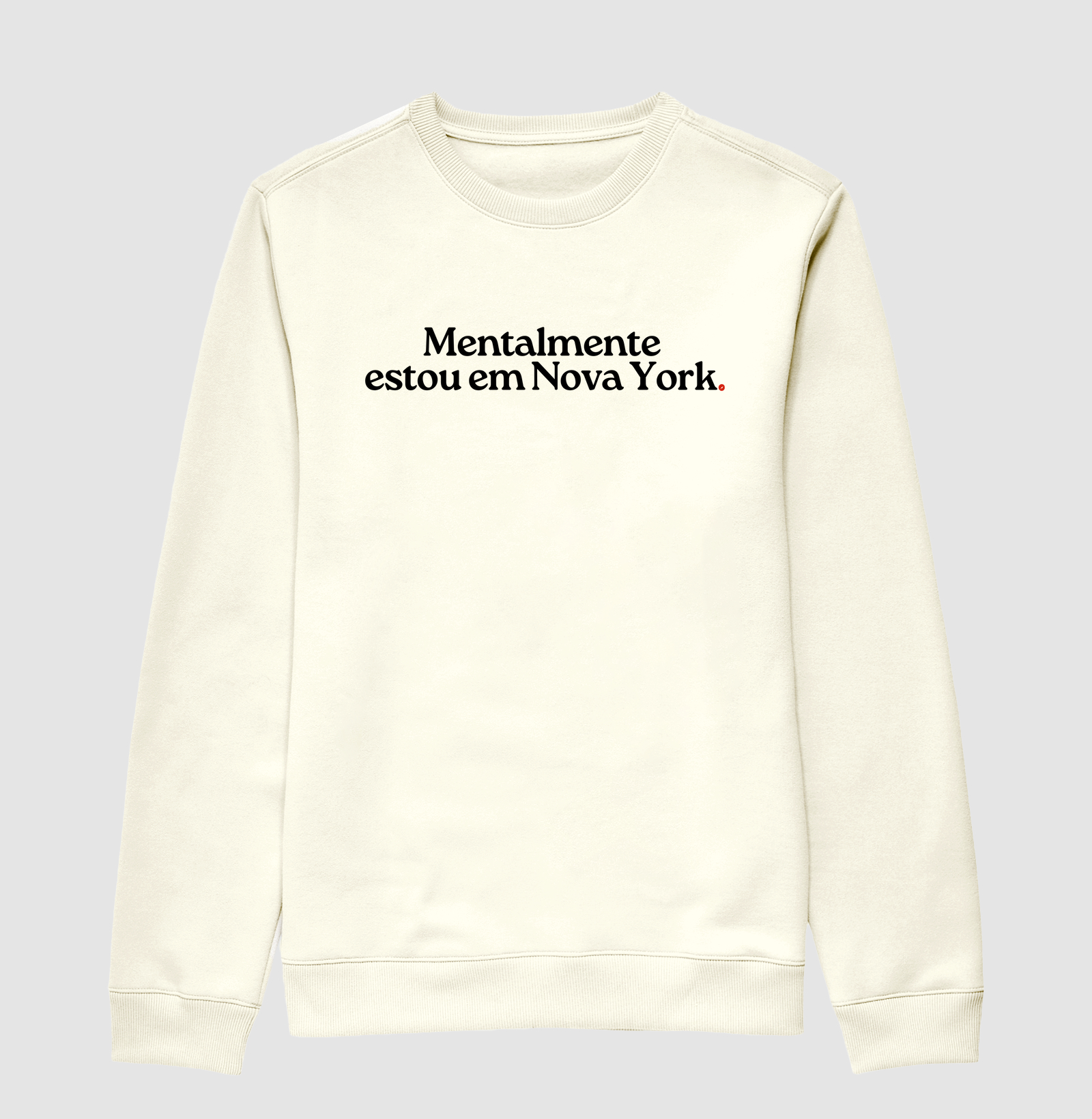 Mentalmente estou em Nova York