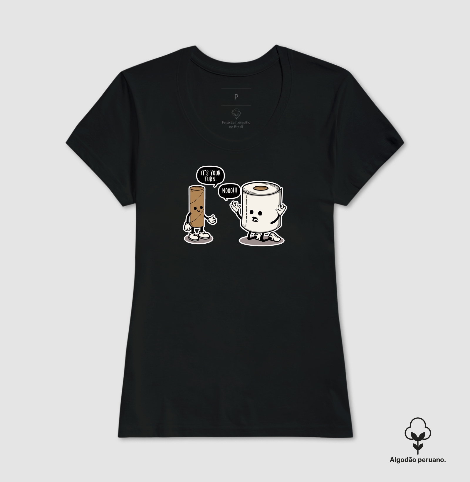 Camiseta It's Your Turn Algodão Peruano - Imagem 2