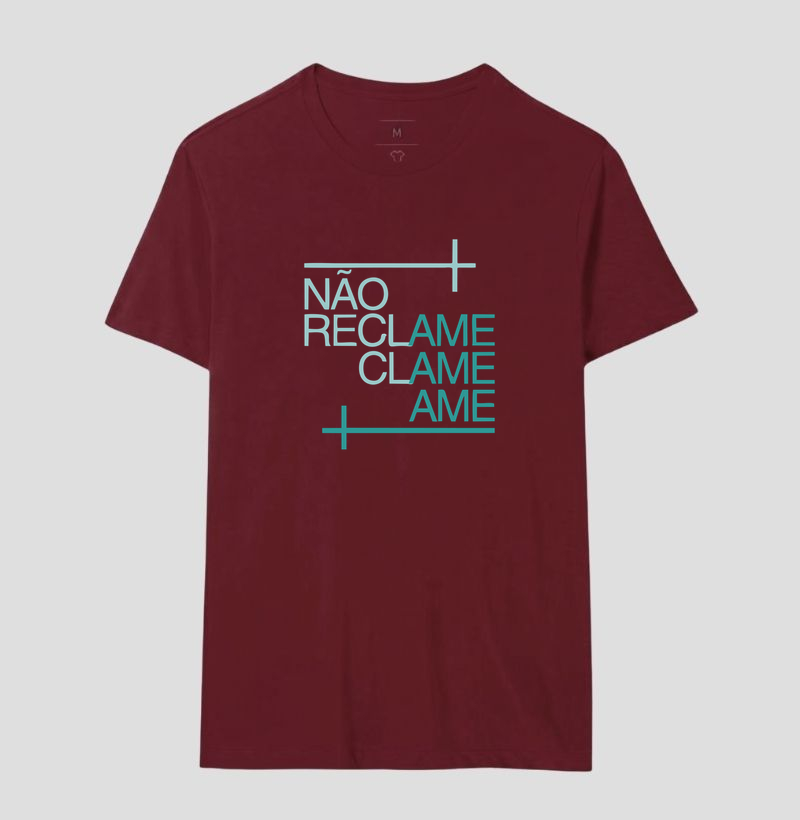 Camiseta NÃO RECLAME. CLAME. AME. - Imagem 18