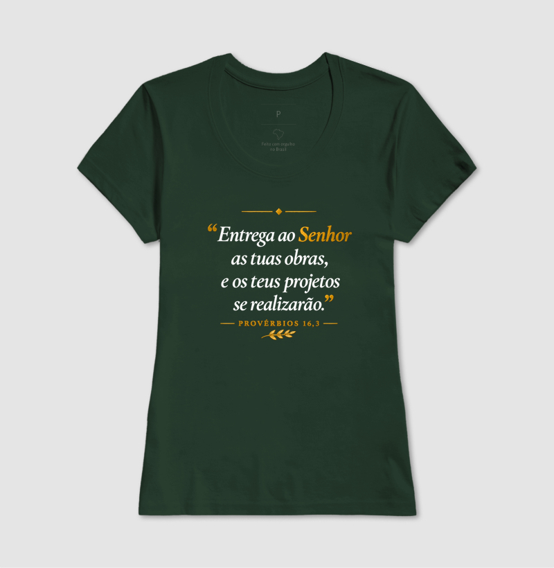 Camiseta Católica Entrega ao Senhor as Tuas Obras - Imagem 11
