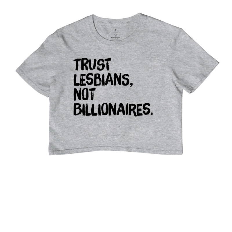Trust lesbians, not Billionaires. - Imagem 6