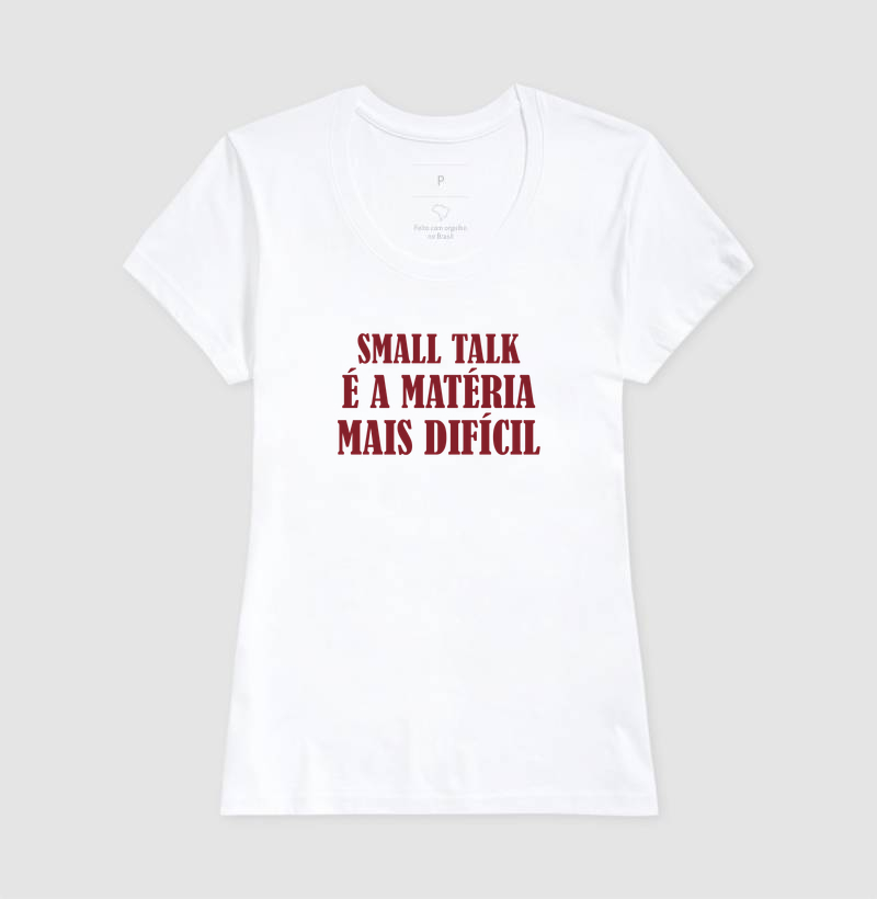Camiseta Small Talk é a Matéria Mais Difícil - Imagem 5
