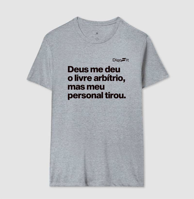 CAMISETA ACADEMIA MEU PERSONAL TIROU MEU LIVRE ARBÍTRIO - Imagem 8