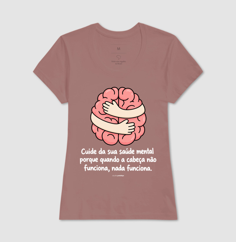 Camiseta Cuide da Sua Saúde Mental - Imagem 17