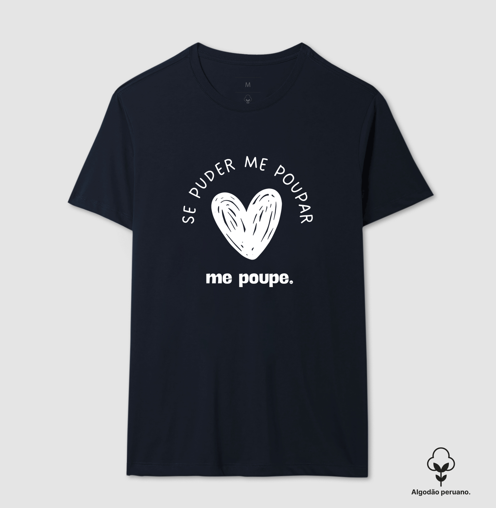 Camiseta | Se puder me poupar, me poupe. - Imagem 3