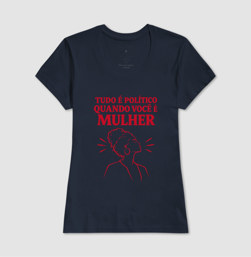 Tudo é político quando você é mulher!  - Imagem 7