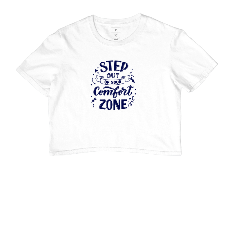 Step Out Of Your Comfort Zone