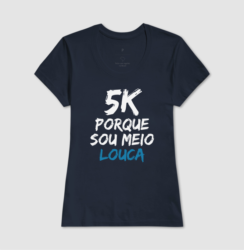 5K Porque sou meio louca - Imagem 9